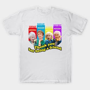 golden girls squad thank you for being a friend T-Shirt